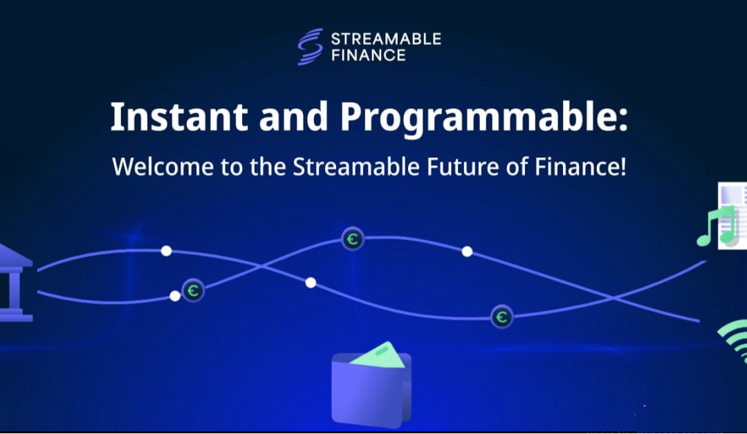 Streamable Finance: STREAM Istantaneo e Programmabile